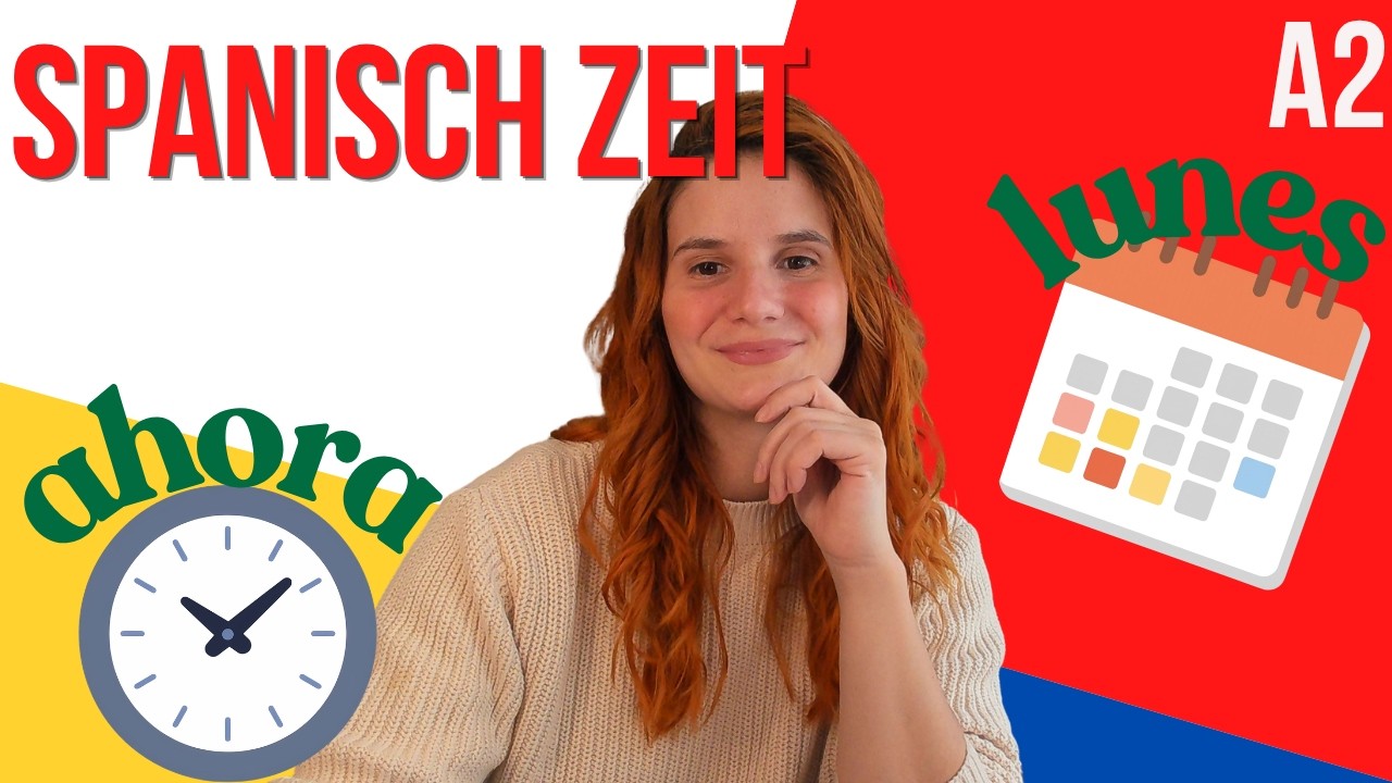 ZEITANGABE, die wir kennen müssen. Ahora, Esta semana, Mañana, En 2025