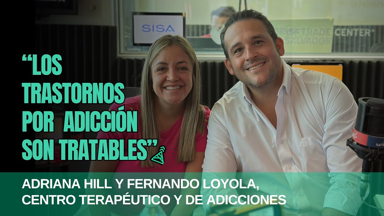 Adriana Hill y Eduardo Loyola - Centro Terapéutico y de Adicciones