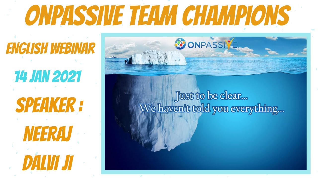 ONPASSIVE TEAM CHAMPIONS - 14 JAN 2021 - TODAY'S ENGLISH WEBINAR