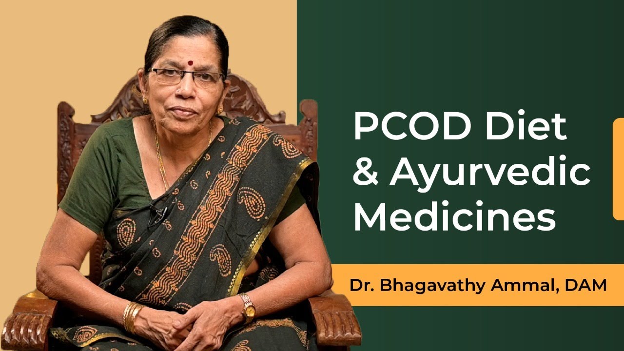 PCOD Diet & Ayurvedic Medicines In Malayalam [ With English Subtitles ] | Dr Bhagavathy Ammal