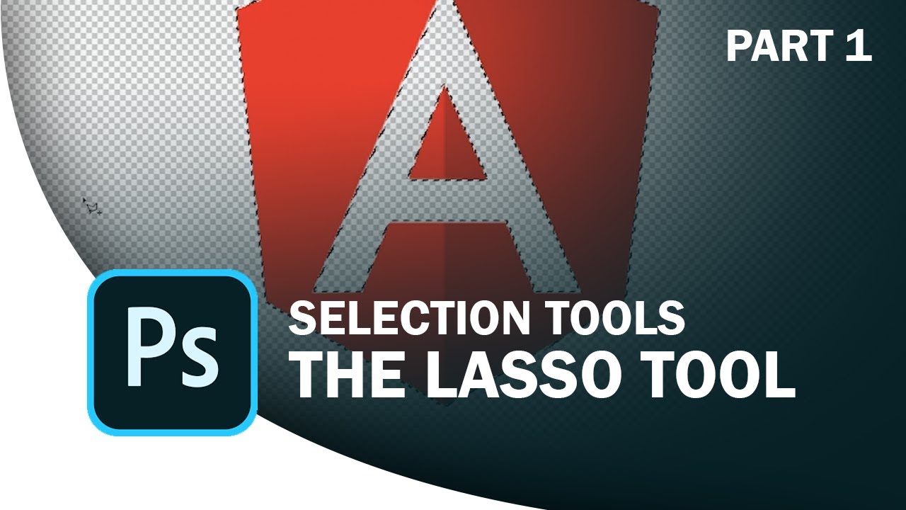 Selection Tools | The Lasso Tool: Part 1