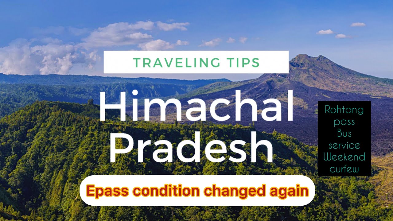 Himachal Pradesh Government Changed Epass Condition Again | Good News For Tourist | Traveling Tips