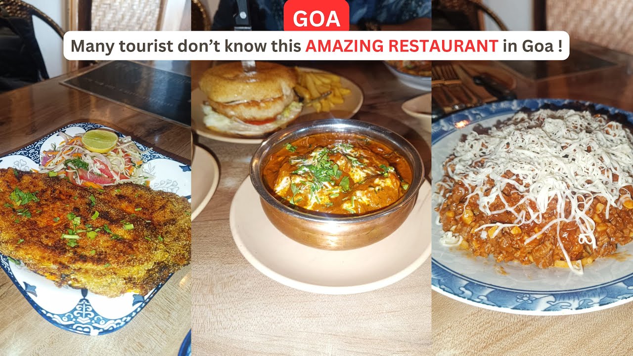 A BRILLIANT RESTAURANT that you must visit in Calangute, North-Goa!