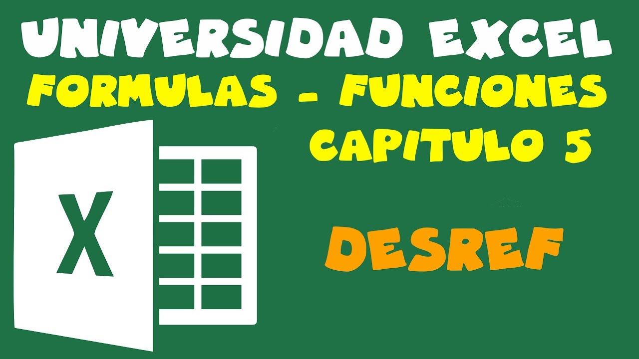Funcion desref en excel 2013, 2016, 2010 - Funciones Cap.5