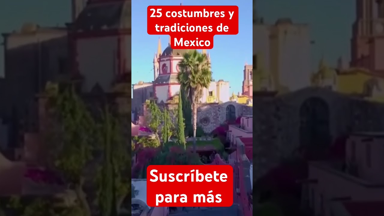 25  costumbres y tradiciones de #mexico #mariachi #comida