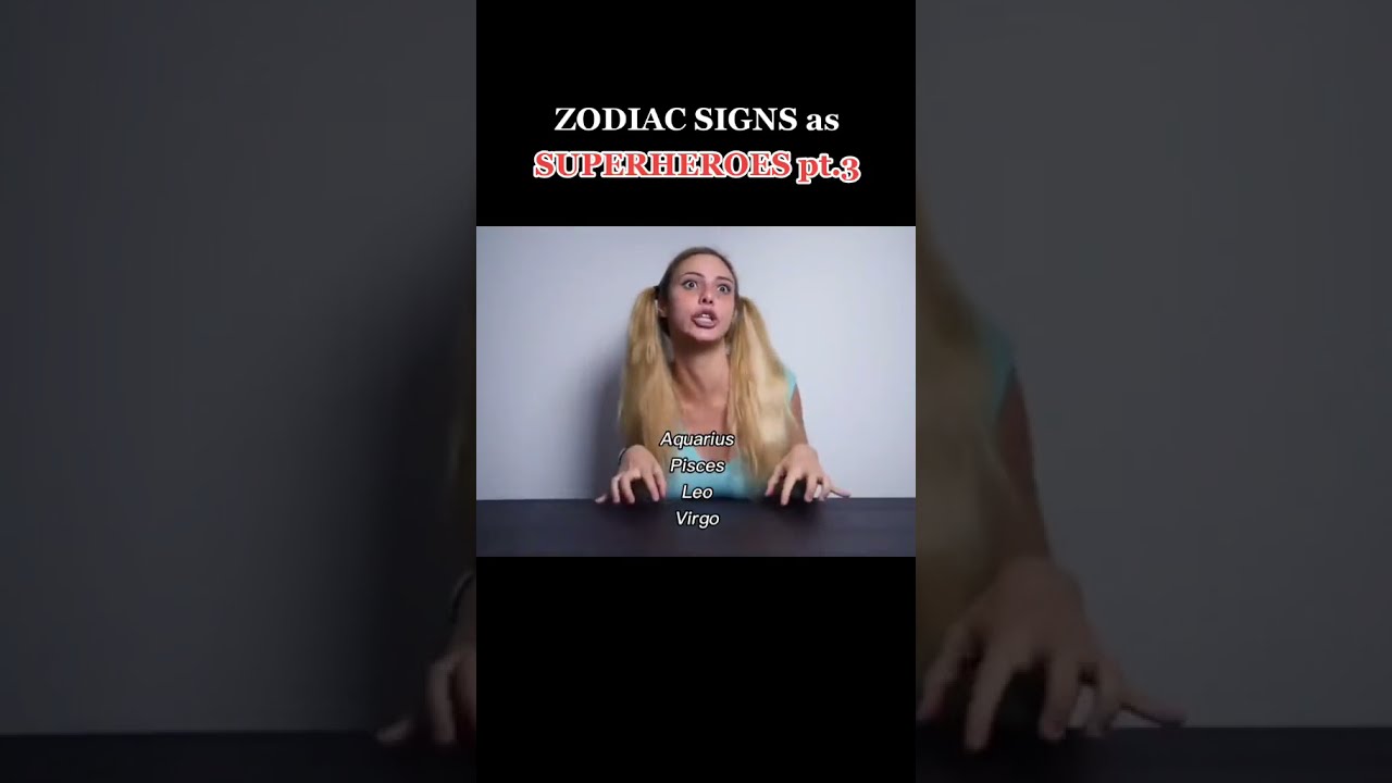 Zodiac Signs as Superheroes...
