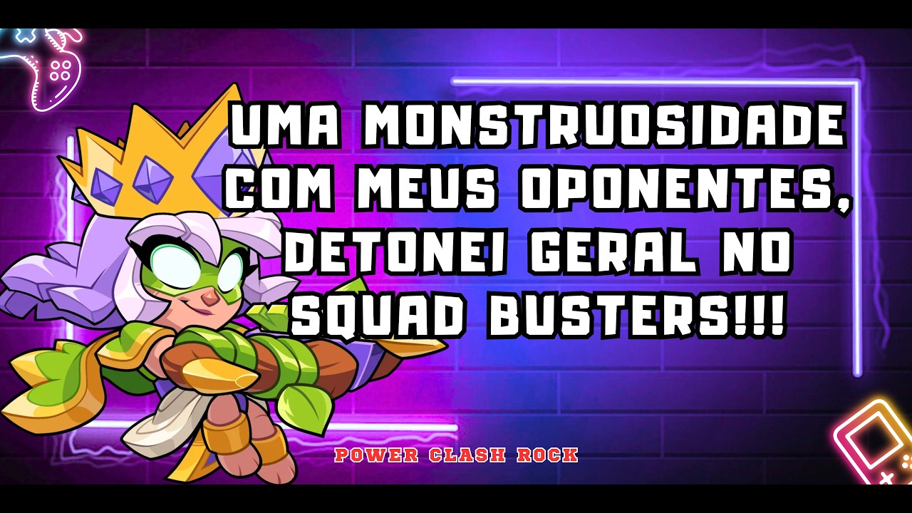 UMA MONSTRUOSIDADE COM MEUS OPONENTES, DETONEI GERAL NO SQUAD BUSTERS - VÍDEO 196