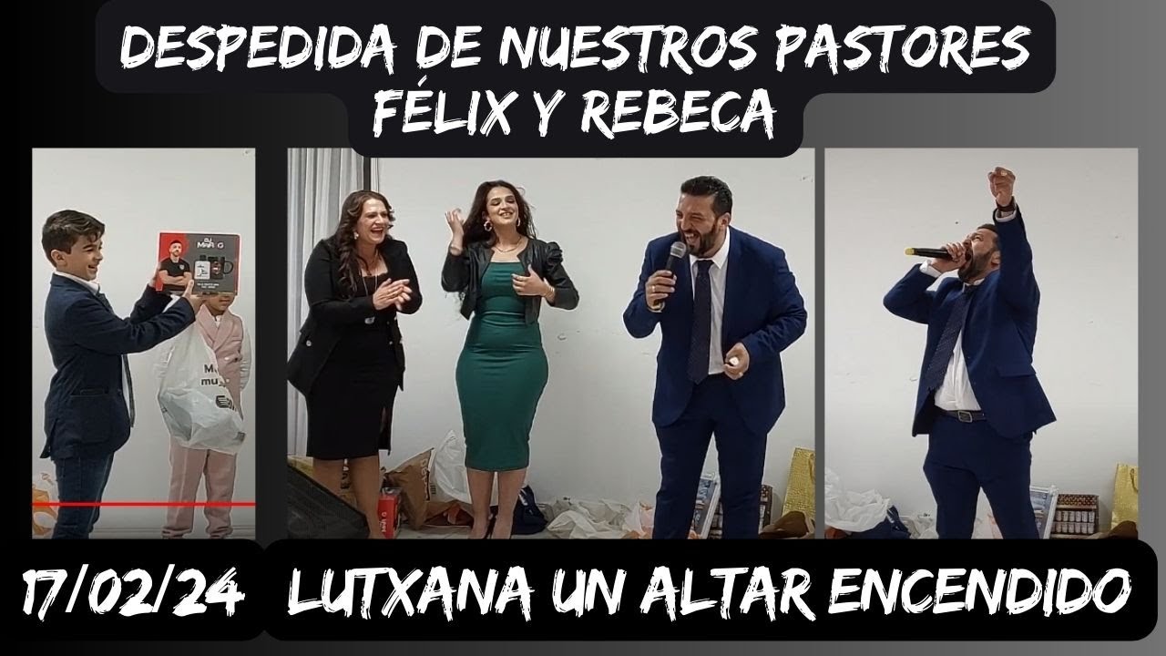 LUTXANA SE DESPIDE DE SUS PASTORES DESPUES DE 24 MESES FÉLIX Y REBECA