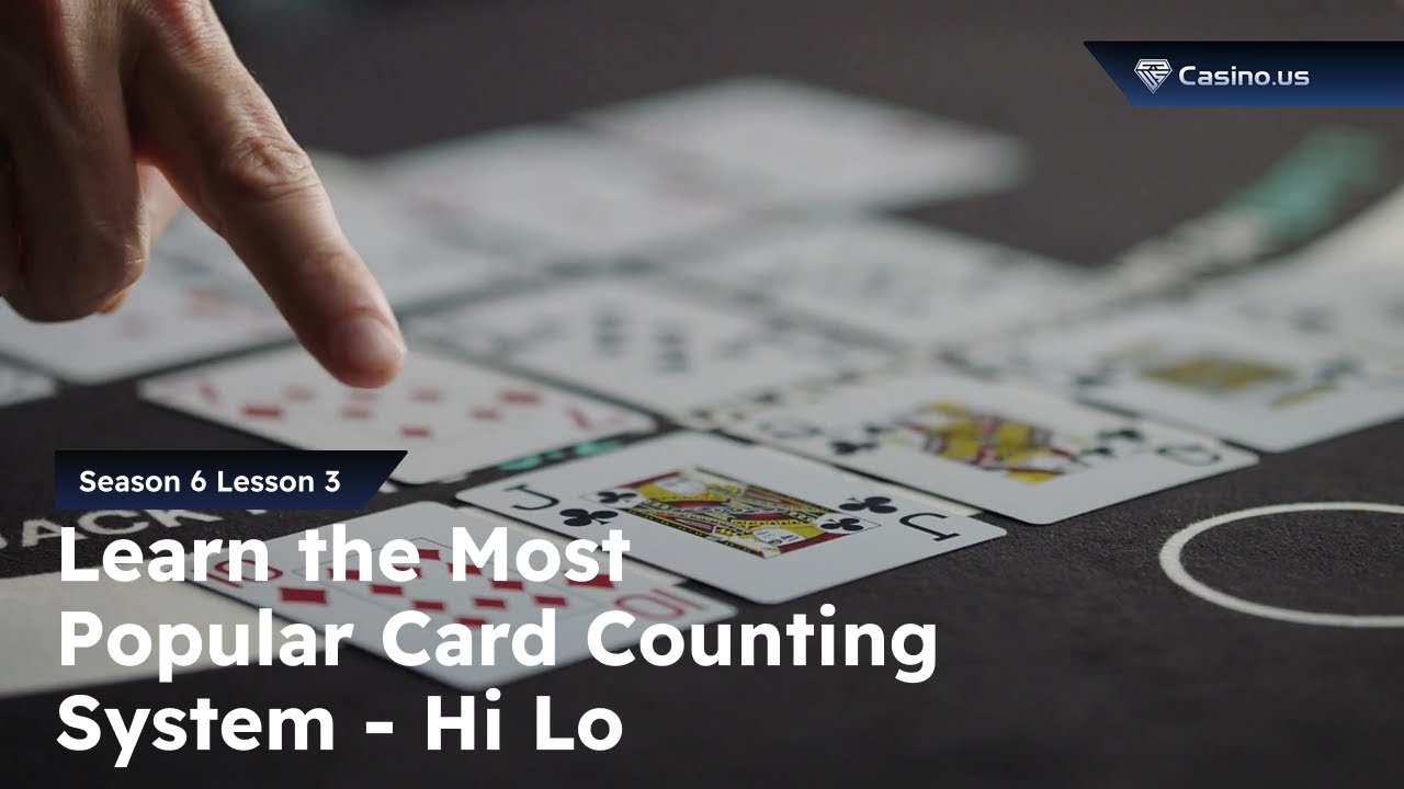 The Hi-Lo card counting system explained (S6L3 - The Blackjack Academy)