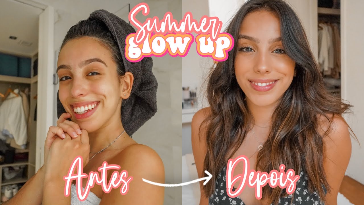 GLOW UP DE VERÃO