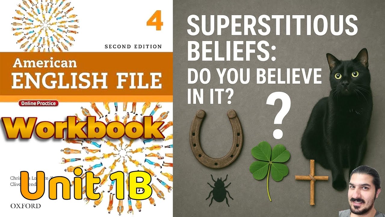 Workbook 1B | Do You Believe in It? Practice | AEF 2nd Ed Book 4