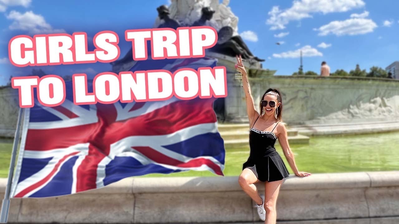 Girls Trip to London | Scheana Shay