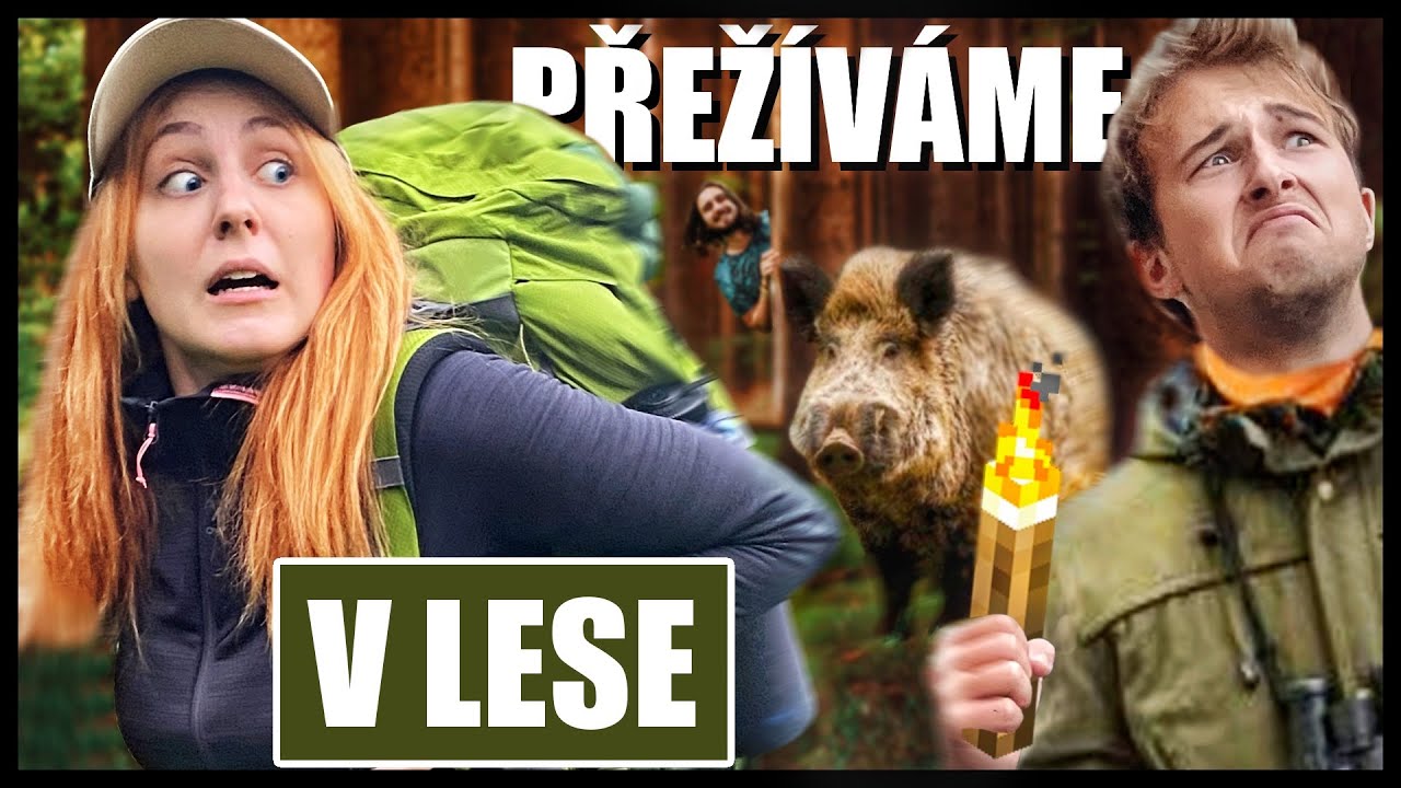 Přežíváme víkend V LESE | Natyla