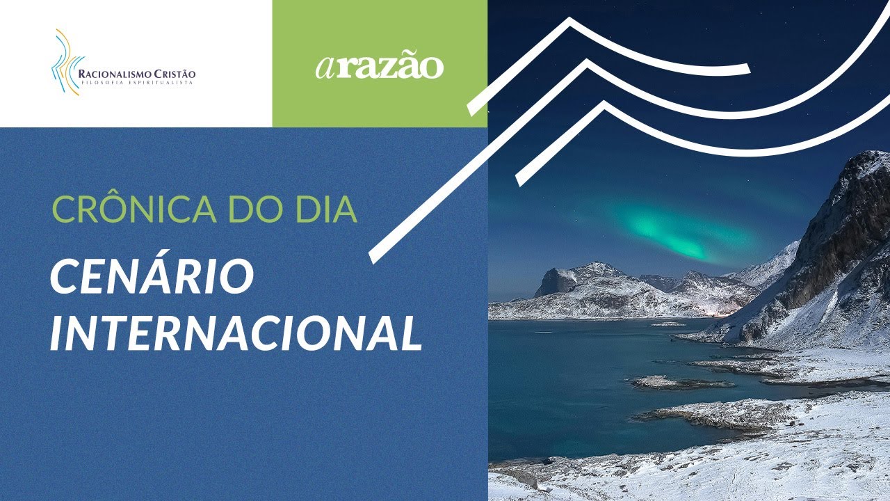 Crônica do Dia - Cenário internacional