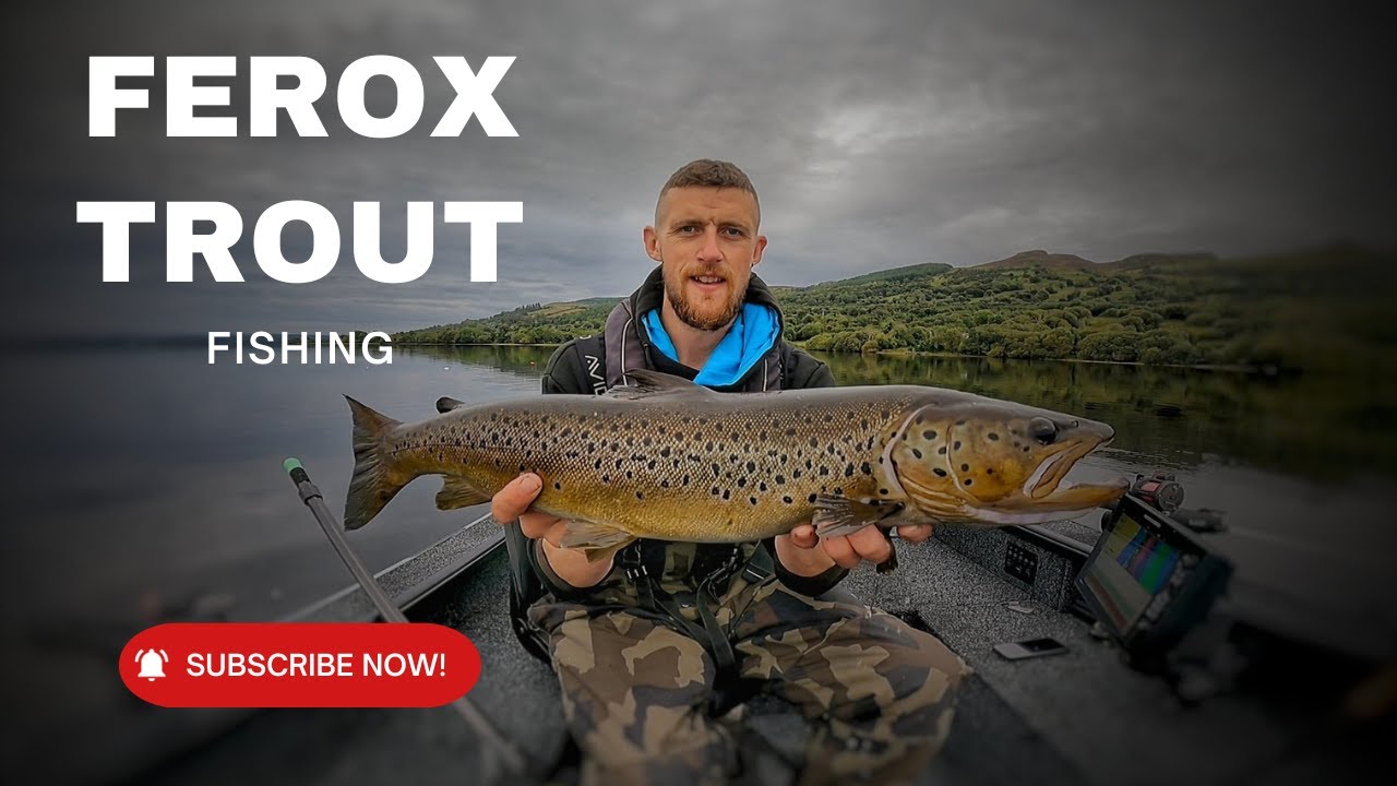 FEROX TROUT FISHING