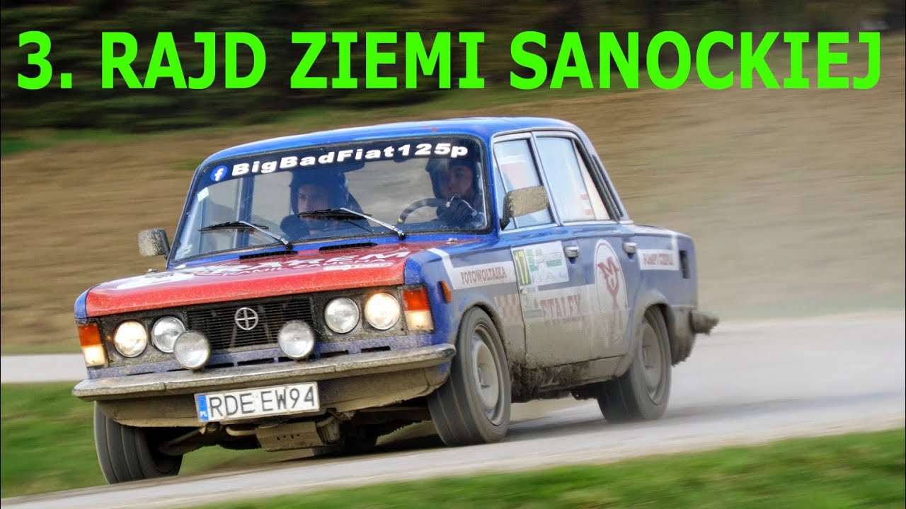 3. Rajd Ziemi Sanockiej - Fiat 125p 1.8is - Big Bad Fiat Project