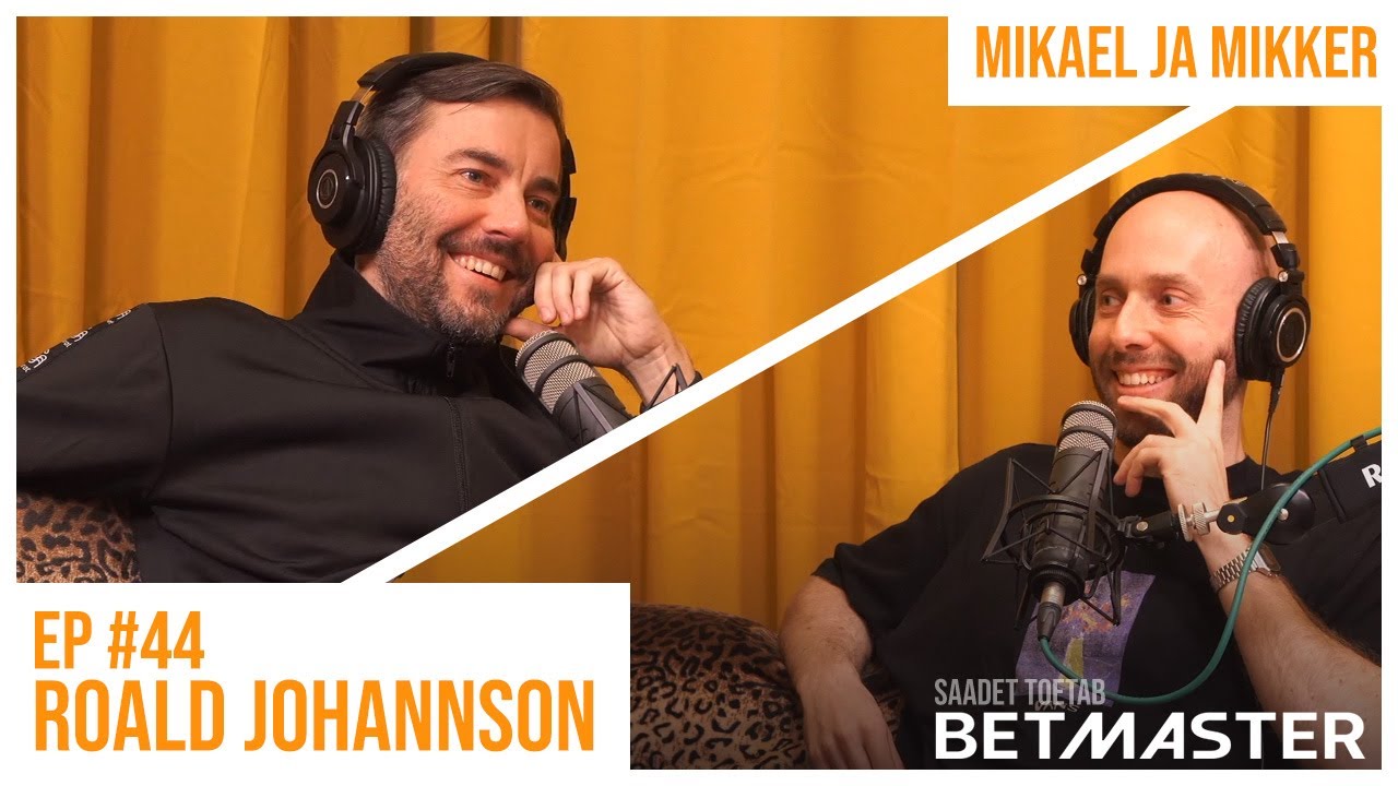 Mikael ja Mikker #44 - Roald Johannson