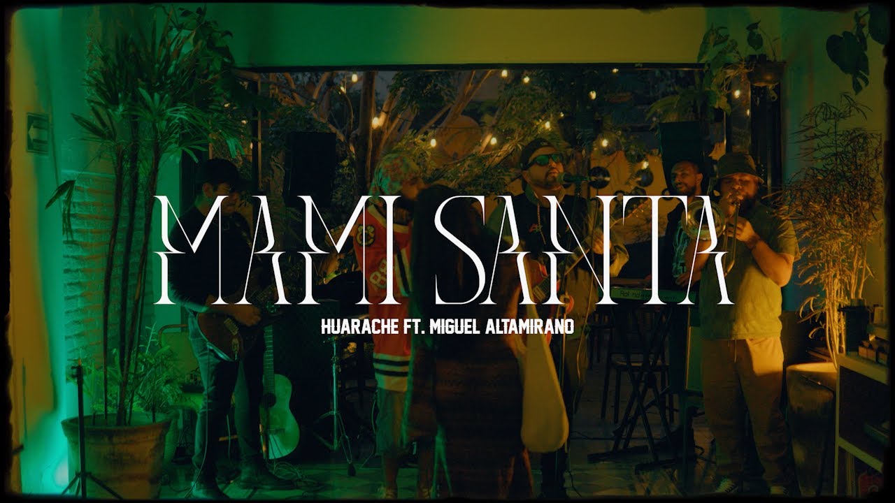 Mami Santa - Huarache ft. Miguel Altamirano