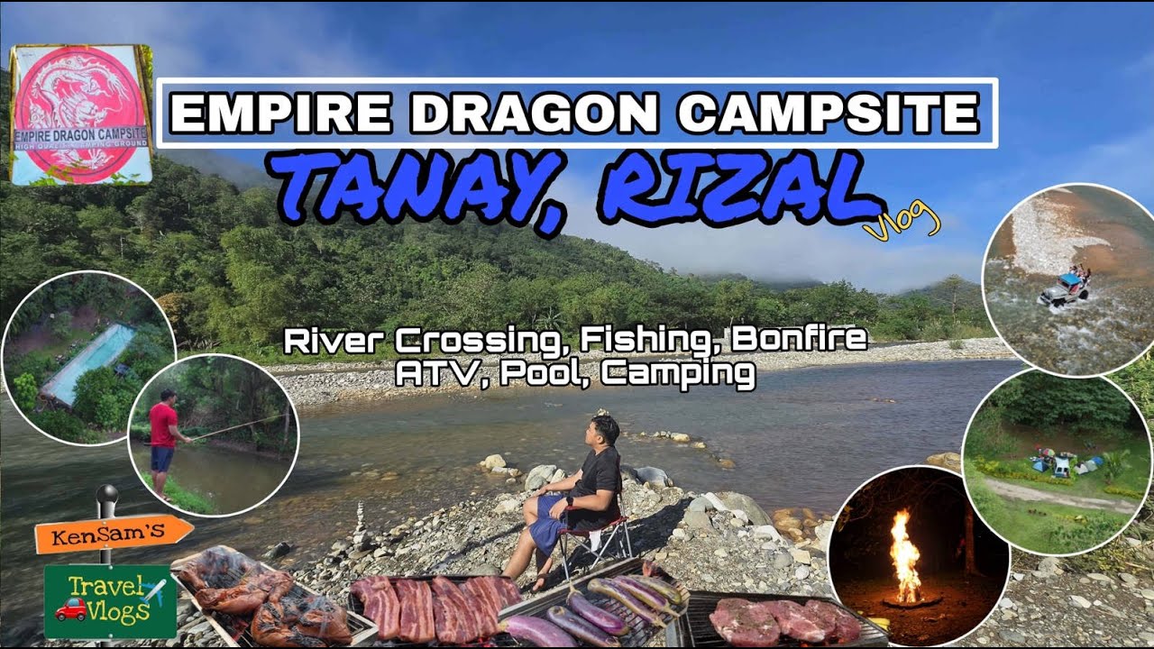 Empire Dragon Campsite - Camping in Tanay Rizal | kensamtv