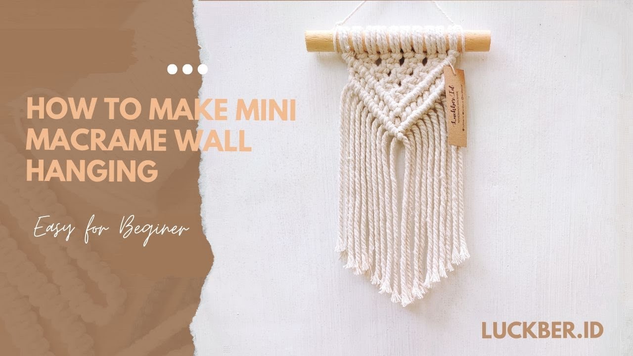 How to make Mini Macrame Wall Hanging easy for Beginners
