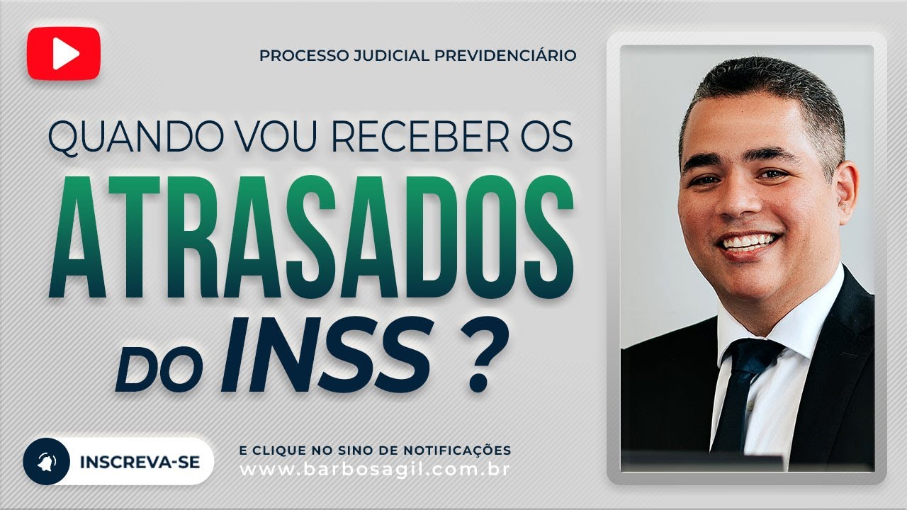 O QUE NUNCA TE CONTARAM SOBRE O PAGAMENTO DOS ATRASADOS DO INSS NA JUSTIÇA
