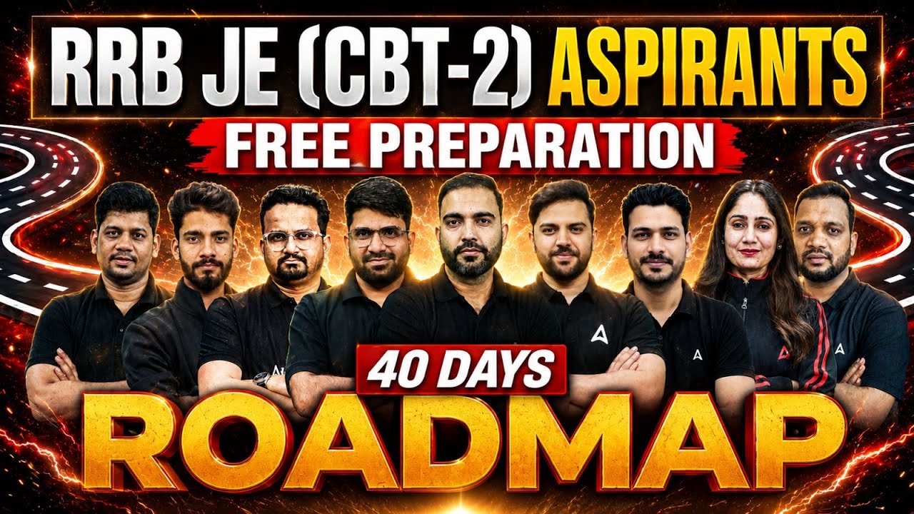 RRB JE CBT 2 2026 | RRB JE CBT 2 Preparation Roadmmap | RRB JE Vacancy 2026 | By Adda247 Engineers