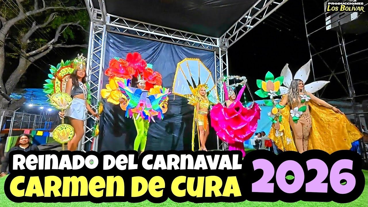 Reinado Del Carnaval Carmen De Cura 2026...