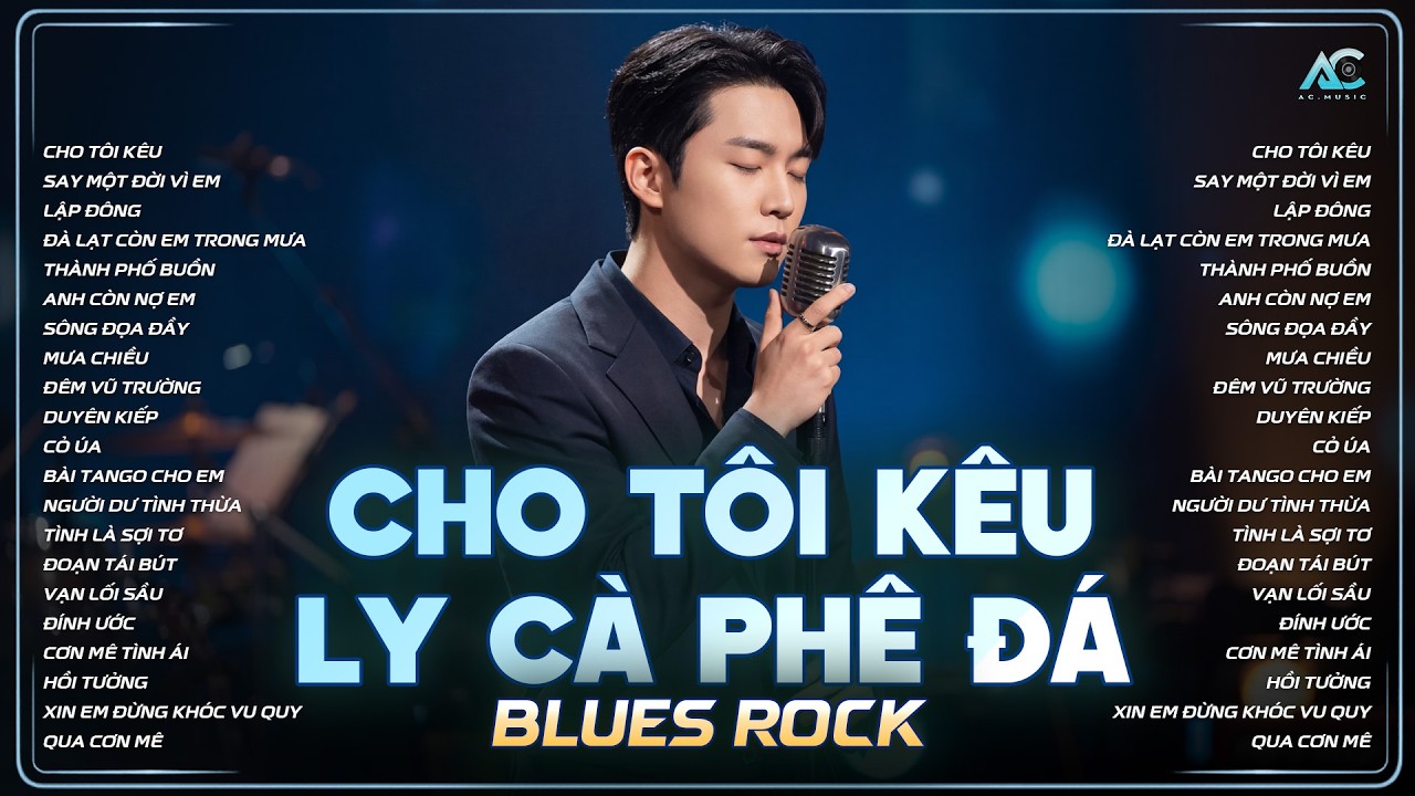 CHO TÔI KÊU LY CÀ PHÊ ĐÁ | PLAYLIST NHẠC BLUES ROCK HOT TIKTOK 2026 | CHO TÔI KÊU  - KHÁNH SANG