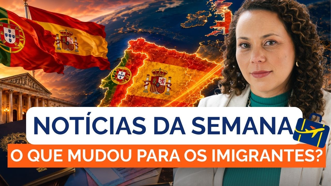 Giro de not&iacute;cias Portugal e Espanha junho 2026: imigra&ccedil;&atilde;o, AIMA e brasileiros deixando Portugal!