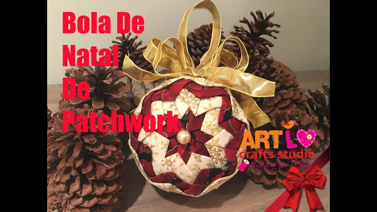 Como fazer Uma Bola De Natal De Patchwork  - How To Make A Patchwork Xmas Ball E39 (ENG/ESP SUB)