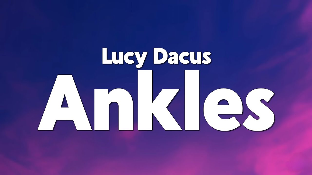 Lucy Dacus - Ankles (Lyrics)