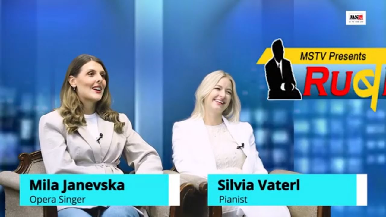 TALK WITH | SILVIA VATERL - Pianist | MILA JANEVSKA - Opera Singer | Marwah Studios | MSTV