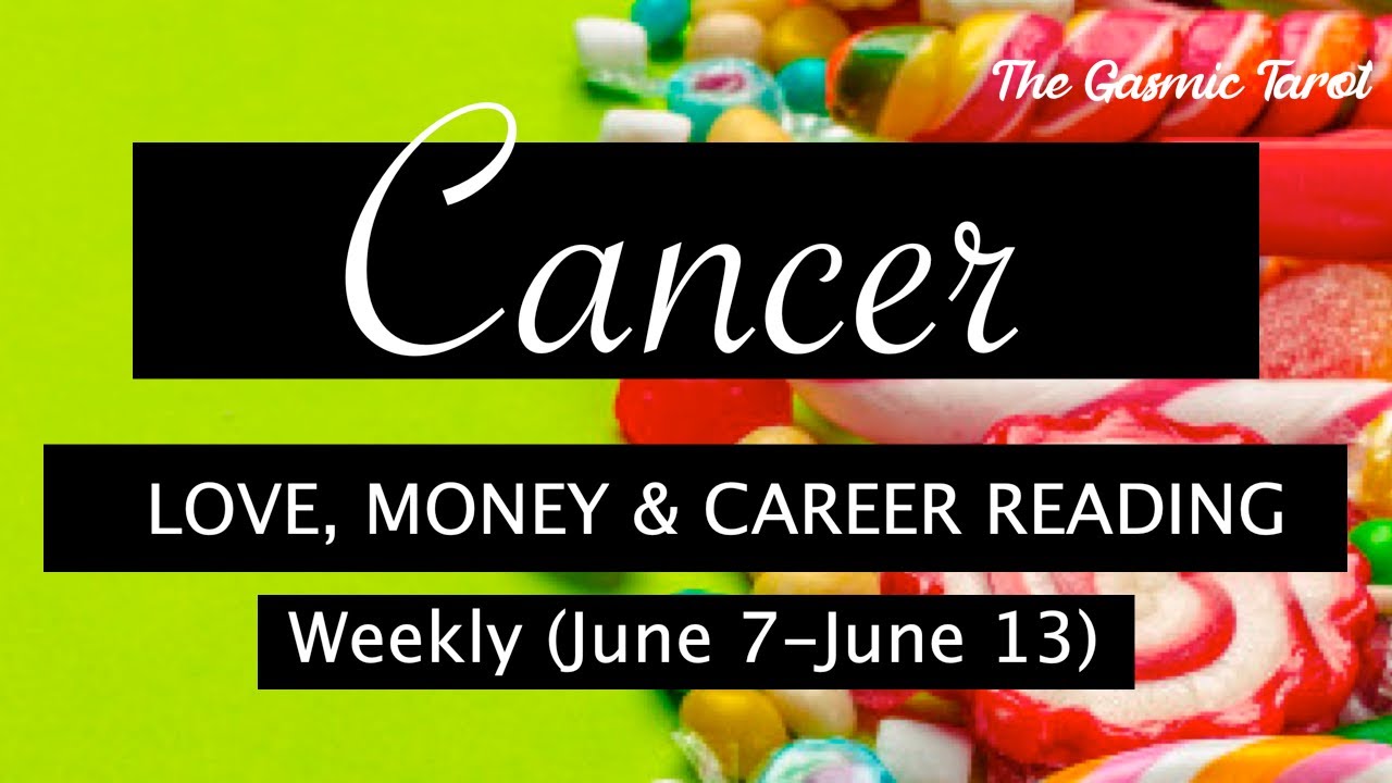 CANCER 🌸“REWARDING!  TOTALLY UNEXPECTED!” 🌸|  June 7th-13th