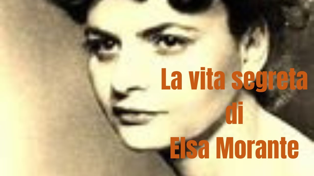Elsa Morante: la vita segreta di una grande scrittrice italiana