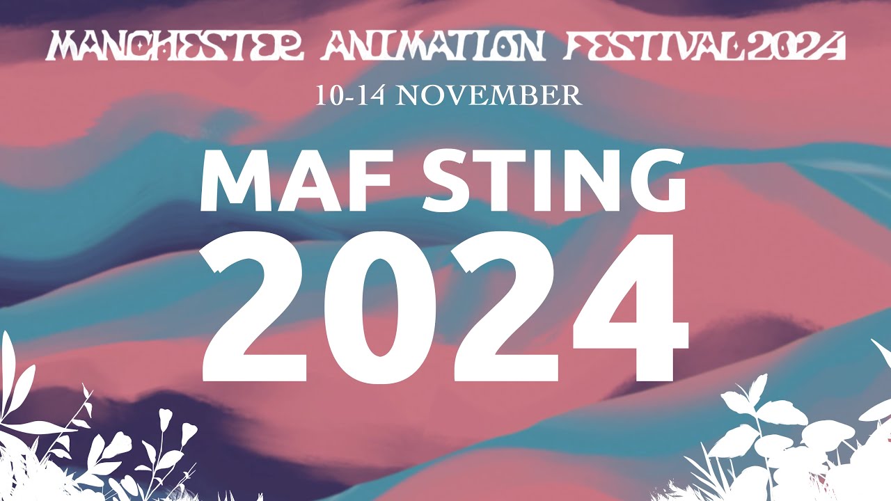 Manchester Animation Festival 2024 Sting