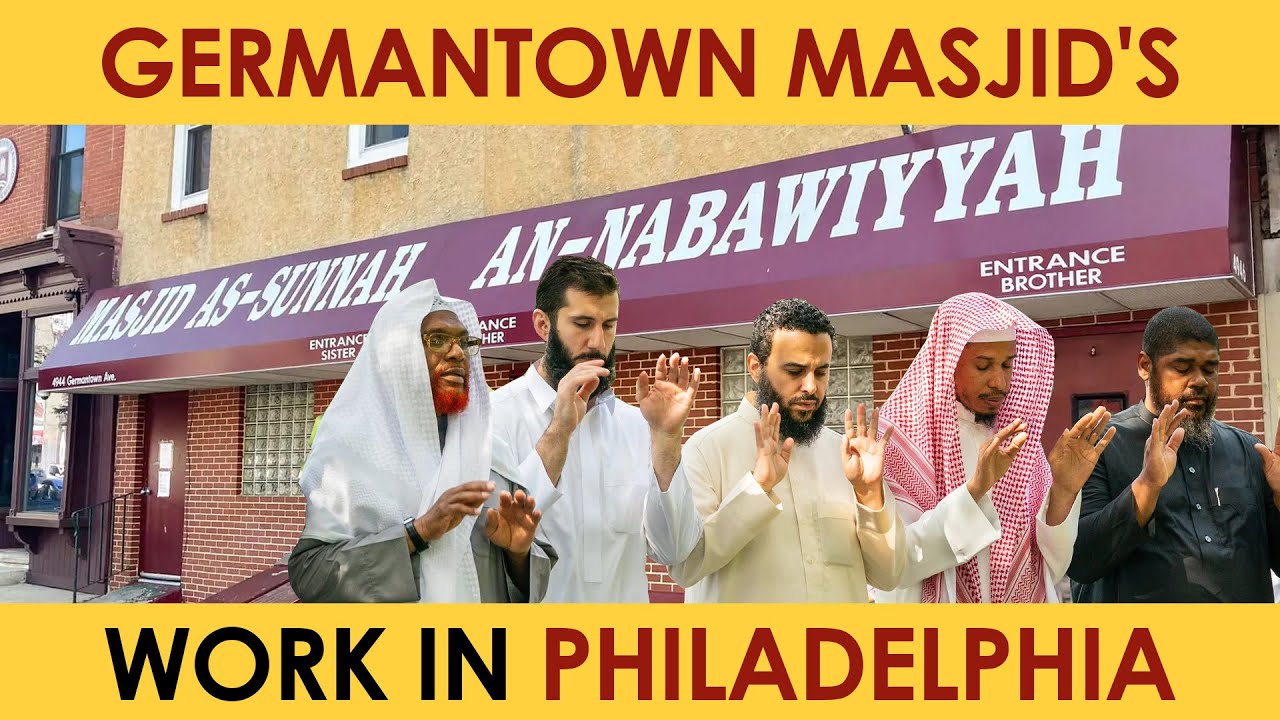 A Look at Germantown Masjid's Work in Philadelphia @GtownMasjid