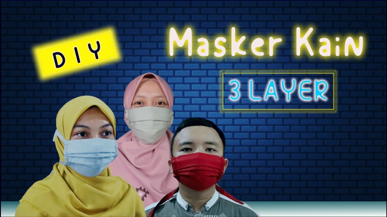 DIY MASKER KAIN 3 LAYER