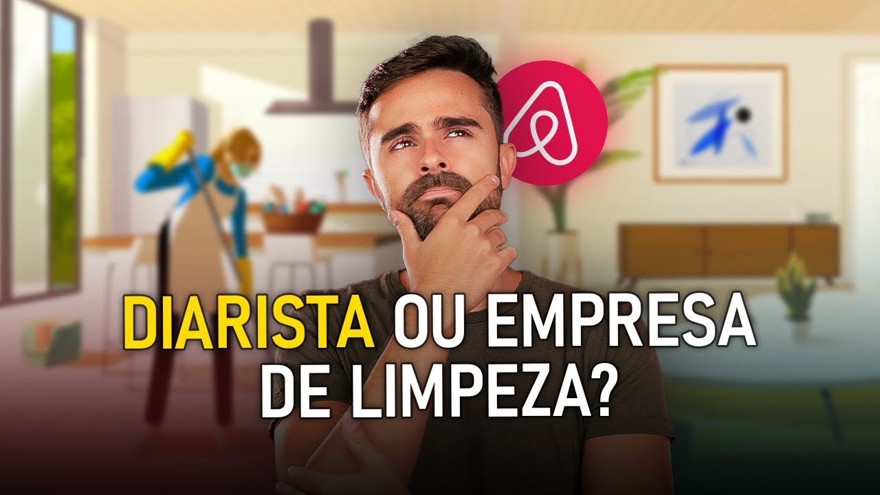 DEVO CONTRATAR UMA DIARISTA PARA O MEU AIRBNB?