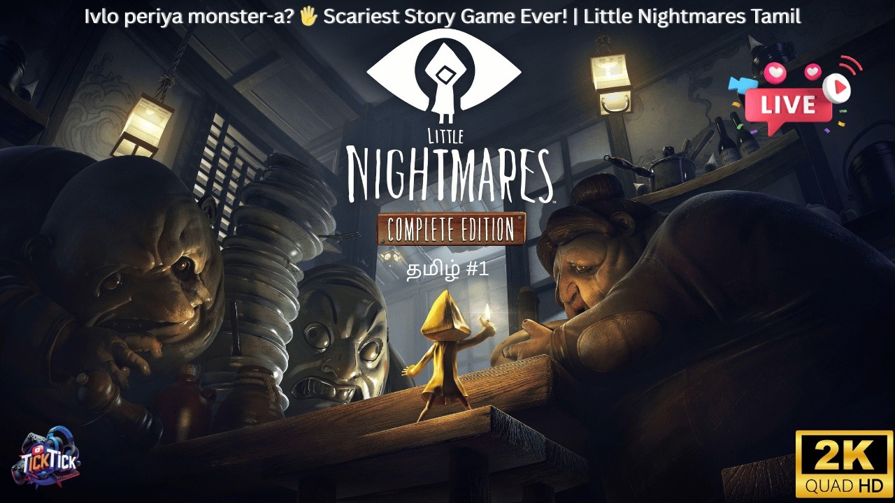 Ivlo periya monster-a? 🖐️ Scariest Story Game Ever! | Little Nightmares Tamil | TickTick Gaming