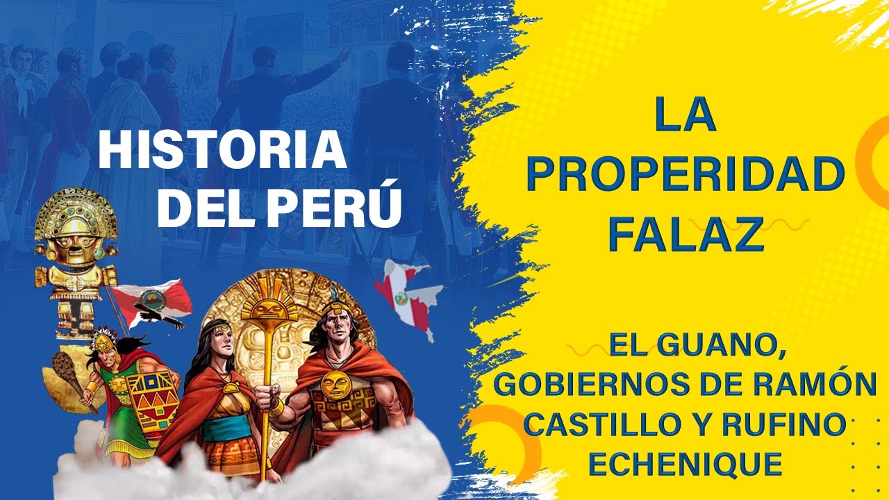 📚 𝑯𝑰𝑺𝑻𝑶𝑹𝑰𝑨 𝑫𝑬𝑳 𝑷𝑬𝑹𝑼🔹 𝑳𝒂 𝑷𝒓𝒐𝒔𝒑𝒆𝒓𝒊𝒅𝒂𝒅 𝑭𝒂𝒍𝒂𝒛: 𝒆𝒍 𝒈𝒖𝒂𝒏𝒐, 𝒈𝒐𝒃𝒊𝒆𝒓𝒏𝒐𝒔 𝒅𝒆 𝑹𝒂𝒎ó𝒏 𝑪𝒂𝒔𝒕𝒊𝒍𝒍𝒂 𝒚 𝑹𝒖𝒇𝒊𝒏𝒐 𝑬𝒄𝒉𝒆𝒏𝒊𝒒𝒖𝒆🔸