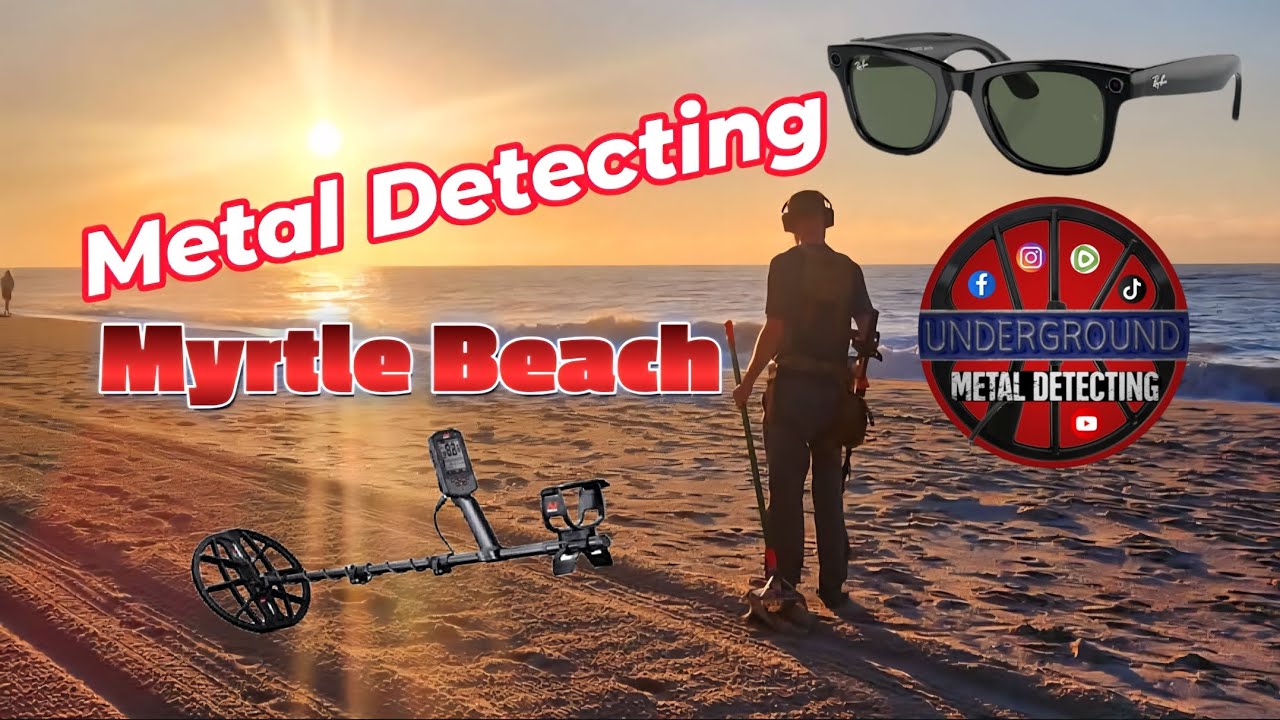 Minelab Manticore - Metal Detecting at Myrtle Beach, SC - May 2025, GoPro and Meta Ray Bans 🕶