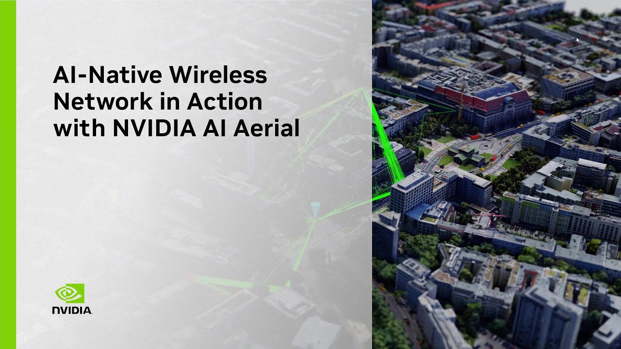 AI-Native Wireless Network in Action with NVIDIA AI Aerial