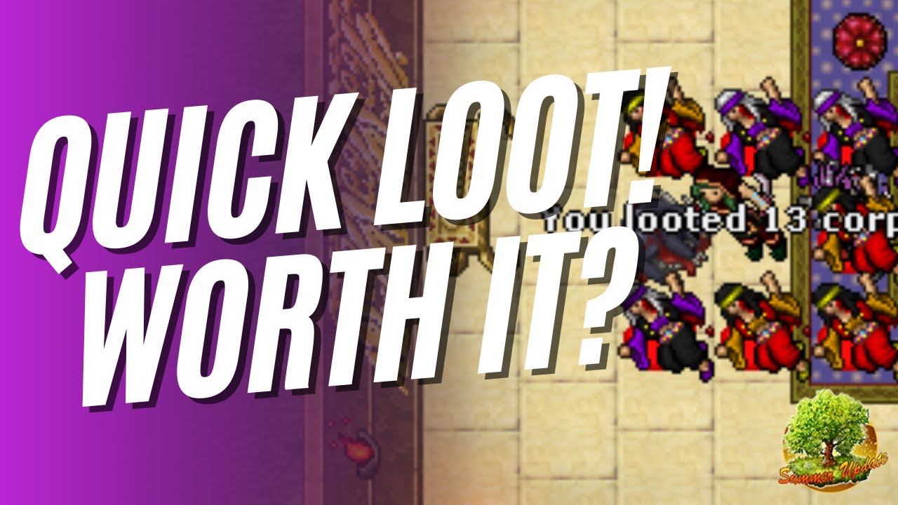 Summer Update 2024 | Quick Loot