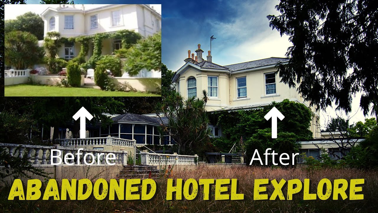 Abandoned Hotel Explore ~ Torquay