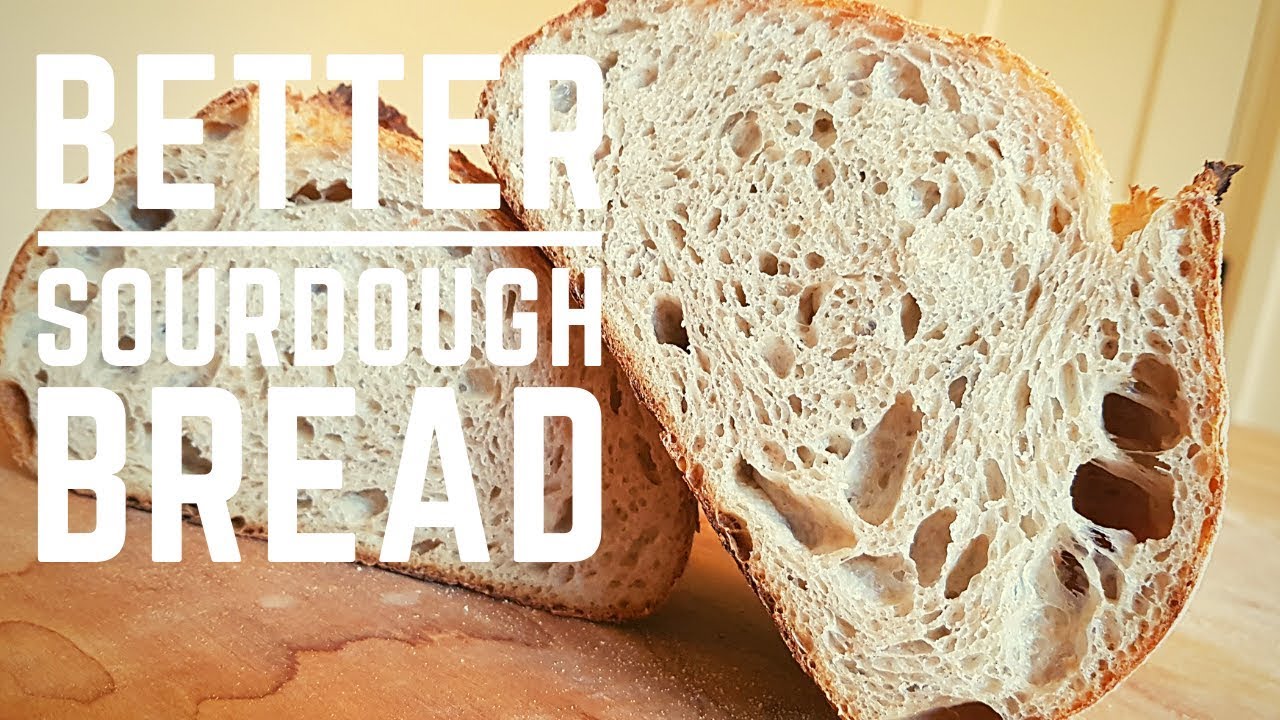 Making Better Sourdough Bread