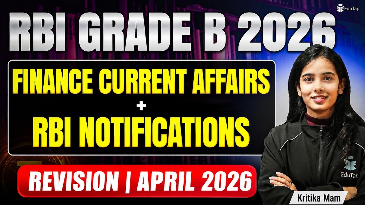 April 2026 Finance Current Affairs Revision & RBI Notifications For RBI Grade B 2026