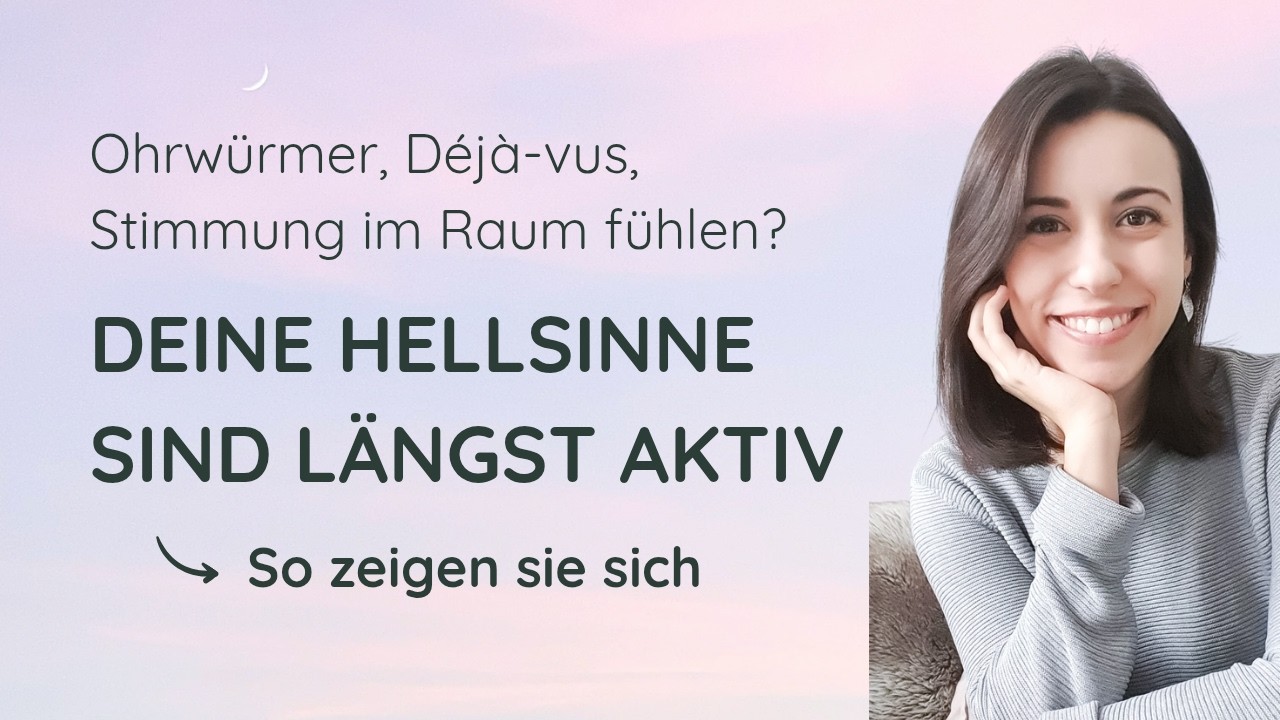 Deine Hellsinne sind l&auml;ngst aktiv - daran erkennst du es✨