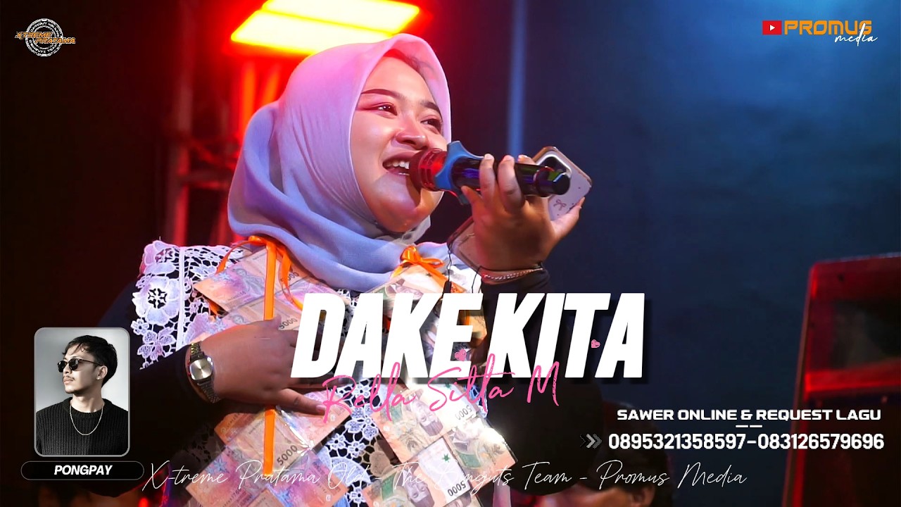 DAKE KITA - RELLA SITTA M | MIDANGAN BARENG X-TREME PRATAMA EDISI RAMADHAN | PART  5