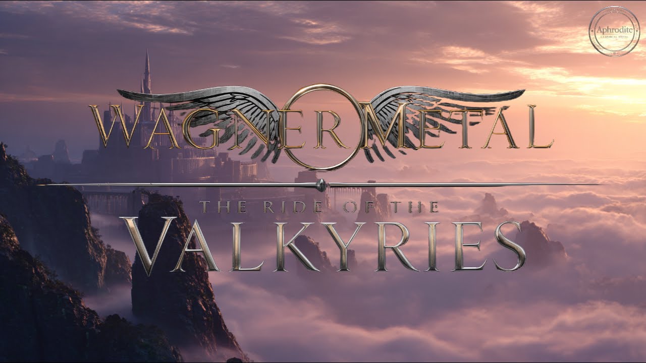 Wagner Metal &ndash; The Ride of the Valkyries | A Dramatic Metal Requiem