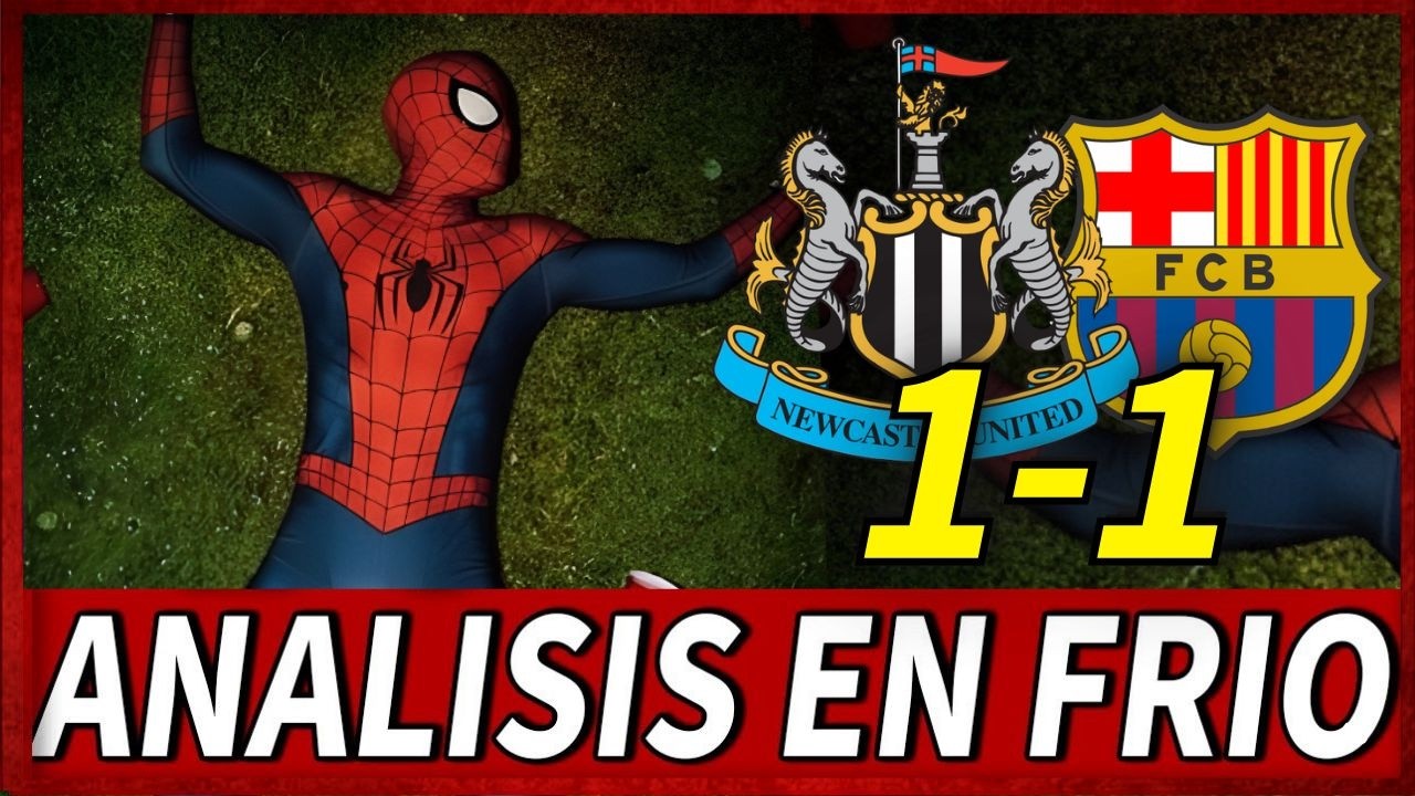 🥶¡ANÁLISIS en FRÍO del ESPANTOSO NEWCASTLE 1-1 BARÇA! | HA SIDO UNO DE LOS PEORES PARTIDOS…
